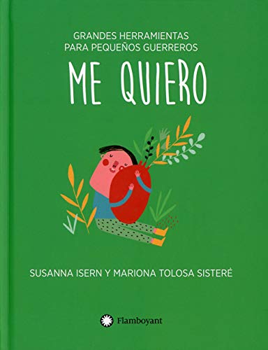 Me quiero (Colección Grandes herramientas para pequeños guerreros): 3