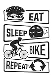  Eat Sleep Bike Repeat: Blank Sketch Paper Notebook with frame for People who like Humor Sarcasm
