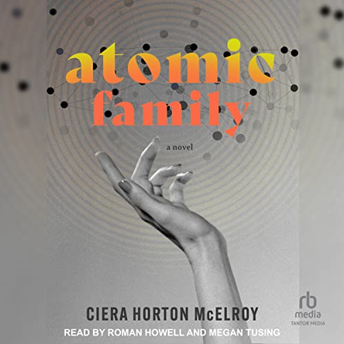 Ciera Horton McElroy Atomic Family