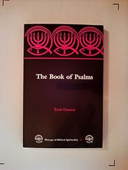Paperback The Book of Psalms (Message of Biblical Spirituality) Book