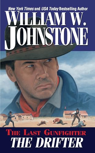 The Drifter (The Last Gunfighter Book 1)