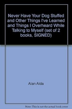 Hardcover Never Have Your Dog Stuffed and Other Things I've Learned and Things I Overheard While Talking to Myself (set of 2 books, SIGNED) Book