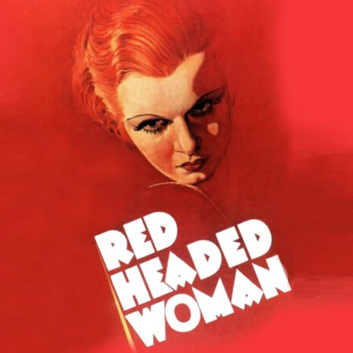 A Girl Like That! "Red Headed Woman" (1932)