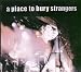 Place to Bury Strangers