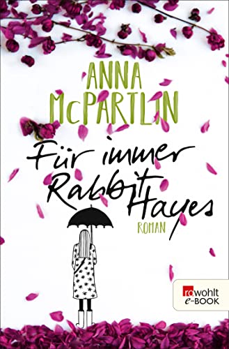 Für immer Rabbit Hayes (Die Rabbit Hayes Romane 2)