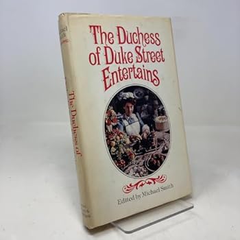 Hardcover The Duchess of Duke Street entertains Book