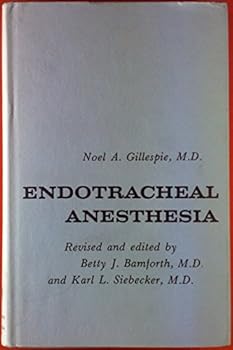 Hardcover Endotracheal Anesthesia, Revised 3rd Edition; Book