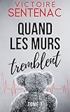 murakami books  Quand les murs tremblent: Une trilogie haletante entre thriller psychologique et drame intime (Collection Suspense  Quand les murs tremblent t. 1)