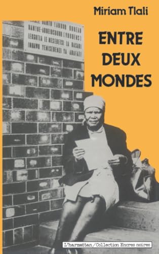 Entre deux mondes (French Edition)