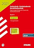  STARK Ergänzungsprüfung Fachschule/Fachakademie Bayern 2021 - Englisch (STARK-Verlag - Abitur-Prüfungen)