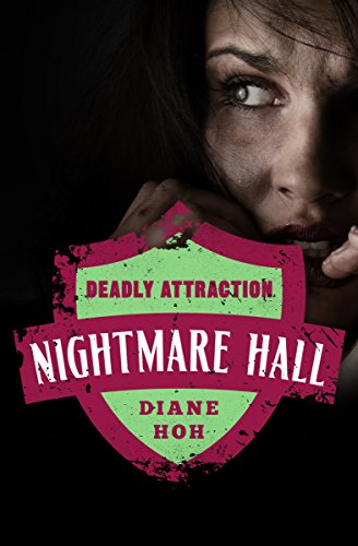 Télécharger Deadly Attraction (Nightmare Hall Book 3) (English Edition) Gratuit