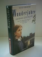 Wunderjahre: Hannas Geschichte 3800023458 Book Cover