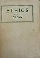 Ethics - A Class Manual in Moral Philosophy B001534KV6 Book Cover