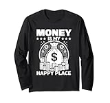 Great Money Is My Happy Place Apparel