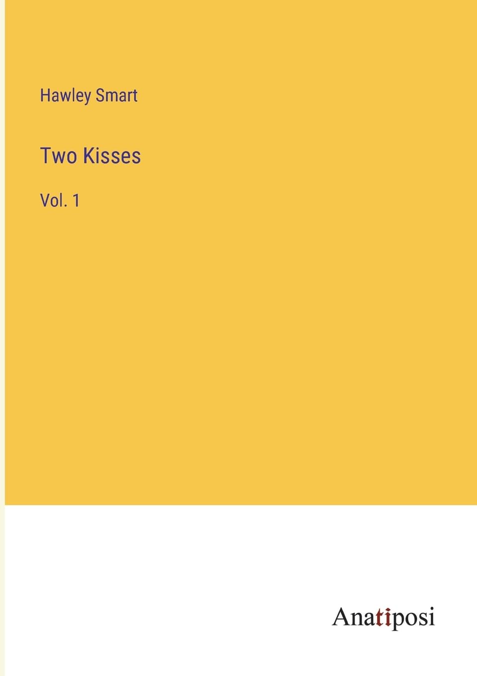 Two Kisses: Vol. 1