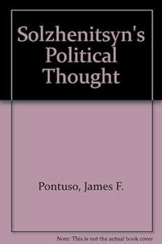 Hardcover Solzhenitsyn's Political Thought Book