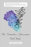 The Somatic Exercises Toolbox B0CYS92QS3 Book Cover