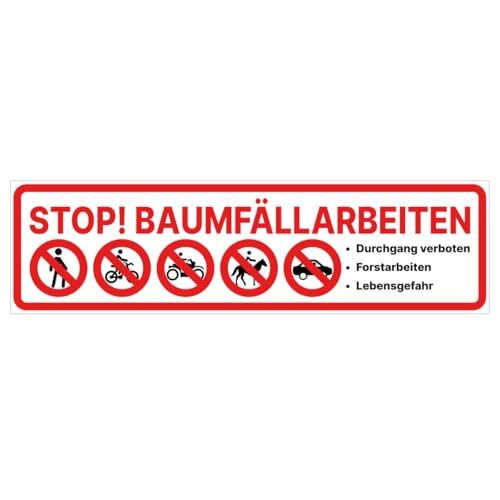 Forstarbeiten Banner Baumfällarbeiten Forst Plane PVC Lebensgefahr Durchgang verboten (120 x 30 cm)