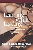 Learning While Leading: Increasing Your Effectiveness in Ministry