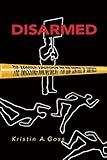Disarmed: The Missing Movement for Gun Control in America