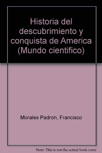 Historia del descubrimiento yconquista de América