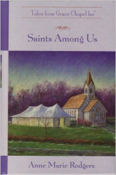 Saints Among Us (Tales From Grace Chapel Inn ) B008C9QT06 Book Cover