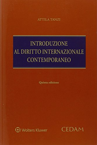 Introduzione al diritto internazionale contemporaneo Introduzione al diritto internazionale contemporaneo