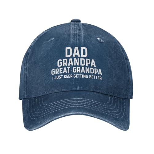 Funny Hat Dad Grandpa Great Grandpa I Just Keep Getting Hats Men Baseball Caps Fashionable Navy Blue
