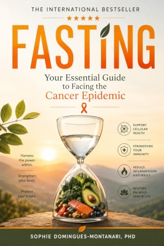 FASTING: Your Essential Guide to Facing the Cancer Epidemic (Cancer Essentials)