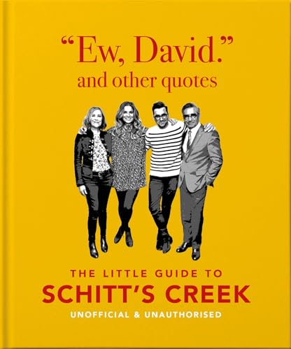 Bild: Ew, David, and Other Schitty Quotes: The Little Guide to Schitt's Creek (Little Books of Film & TV) f�r 8,51 EUR (-5%) statt 36,30 EUR bei amazon.de