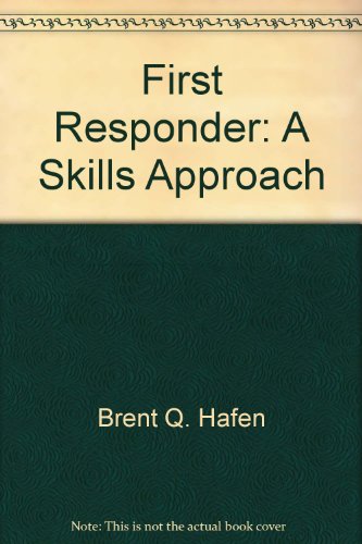 First Responder: A Skills Approach 0895822121 Book Cover