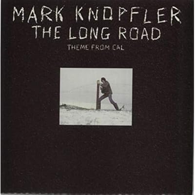 Mark Knopfler The Long Road/Irish Boy 45 7" 1984 EX+