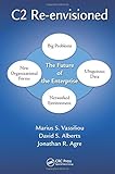 C2 Re-envisioned: The Future of the Enterprise