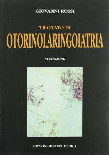 Trattato di otorinolaringoiatria