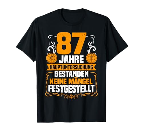 87 Jahre Hauptuntersuchung Bestanden 87. Geburtstag T-Shirt