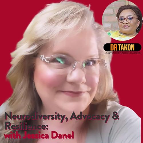 Neurodiversity, Advocacy & Resilience: Jessica Danel&rsquo;s Story of Strength and Faith
