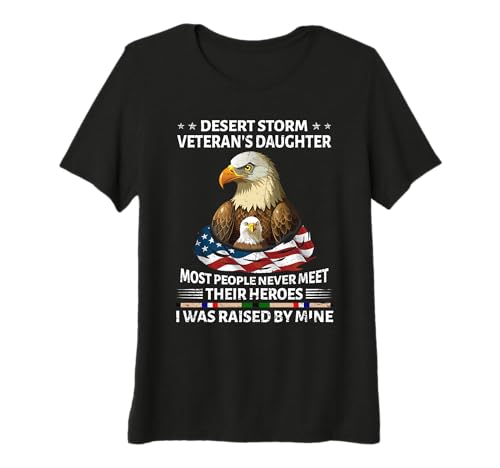 Womens Proud Desert Storm Veteran's Daughter I was Raised By Hero Premium Tri-Blend T-Shirt