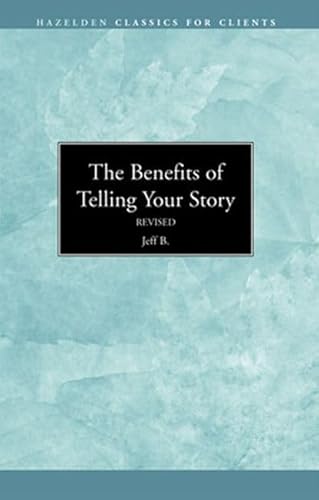 The Benefits of Telling Your Story