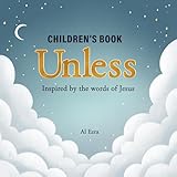 UNLESS: A Child’s Journey to the Truth