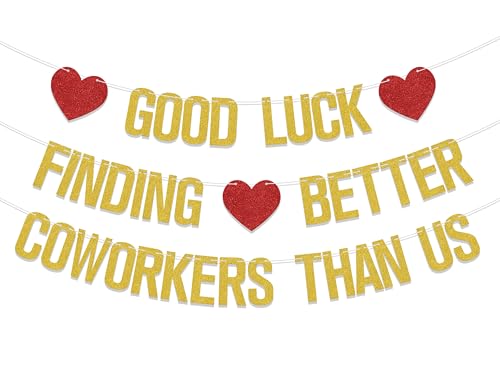 Image of Good Luck Finding Better Coworkers Than Us Banner - Coworker Leaving Decorations - Farewell Going Away Party Decorations