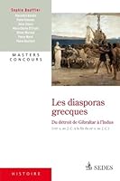 Les Diasporas Grecques Du D�troit de Gibraltar � l'Indus: 2301001547 Book Cover