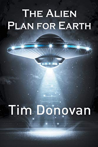 The Alien Plan For Earth