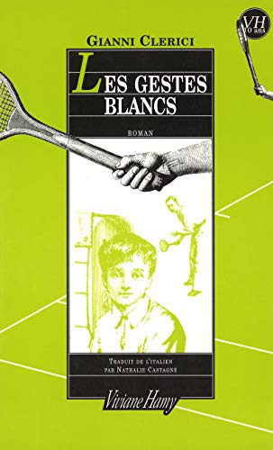 Les Gestes blancs