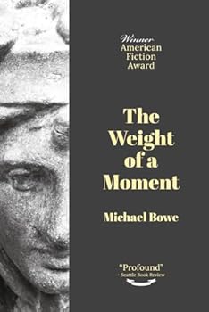 Paperback The Weight of a Moment Book