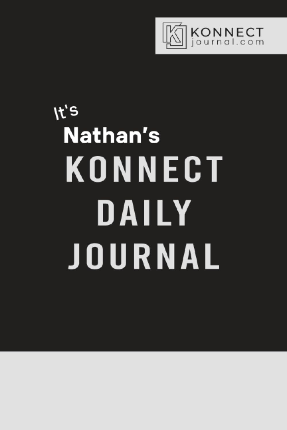 It’s Nathan’s Konnect Daily Journal