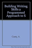 Building Writing Skills a Programmed Approach to S 0155055941 Book Cover