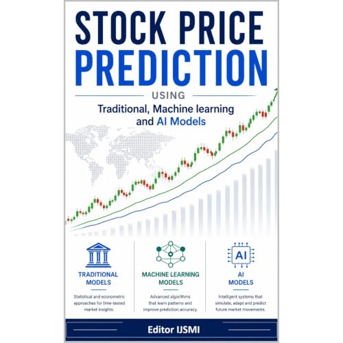 Stock Price prediction using Traditional, Machine learning and Artificial Intelligence models Audiobook By Editor IJSMI cover