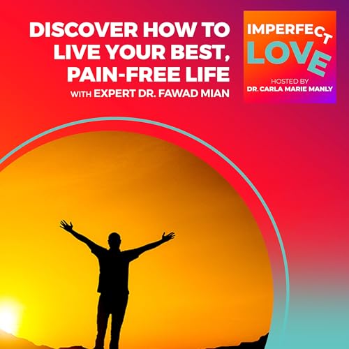 Page de couverture de Discover How to Live Your Best, Pain-Free Life with Expert Dr. Fawad Mian