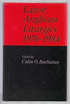 Latest Anglican Liturgies