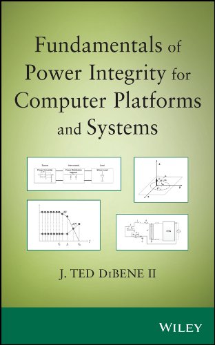 Fundamentals of Power Integrity for Computer Platforms and Systems